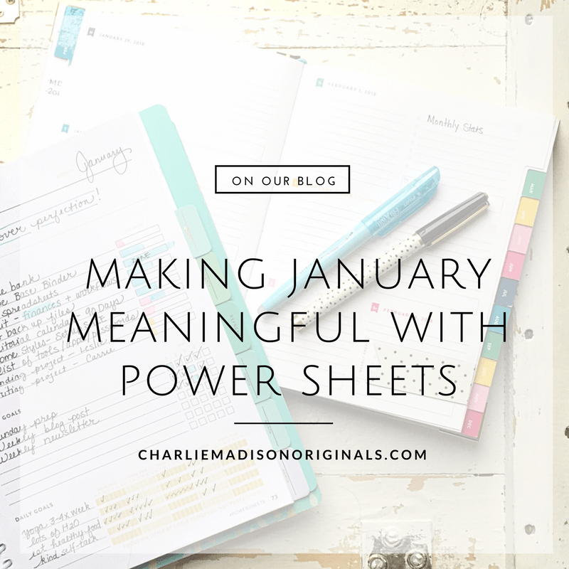 Making January Meaningful with Power Sheets - Charliemadison Originals LLC