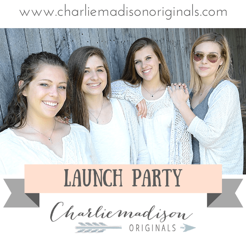 Launch Party – Our New Online Shop - Charliemadison Originals LLC