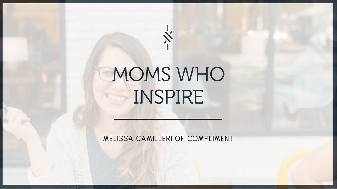 Moms Who Inspire | Melissa Camilleri - Charliemadison Originals LLC