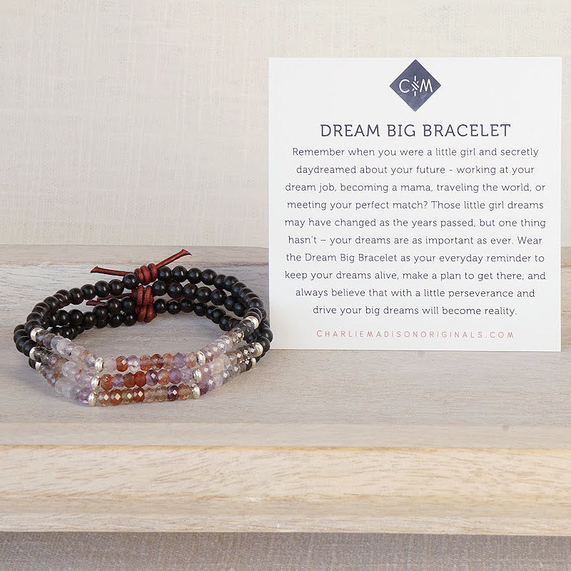 Dream Big Bracelet - Wear the Dream Big Bracelet as your everyday reminder to keep your dreams alive, make a plan to get there, and always believe that with a little perseverance and drive your big dreams will become reality.