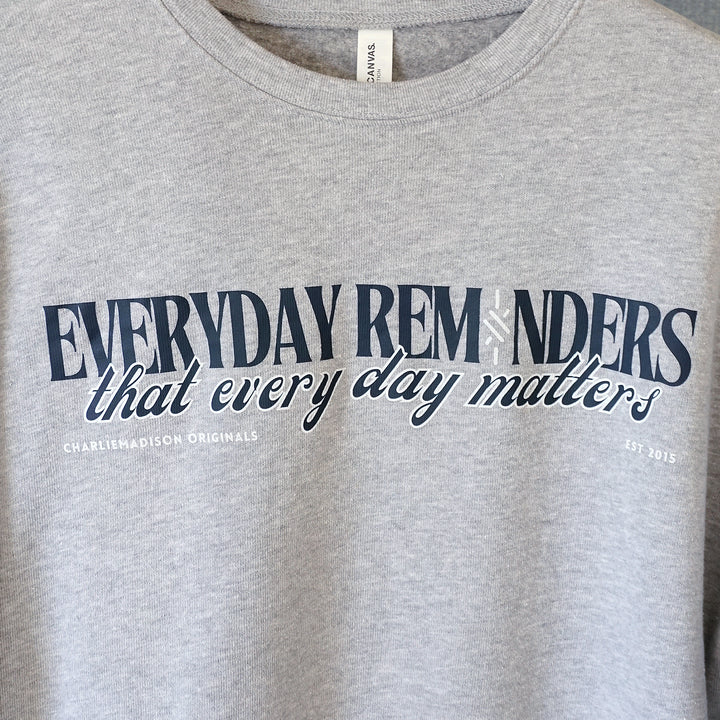Charliemadison Everyday Reminders Crewneck | Gray Heather