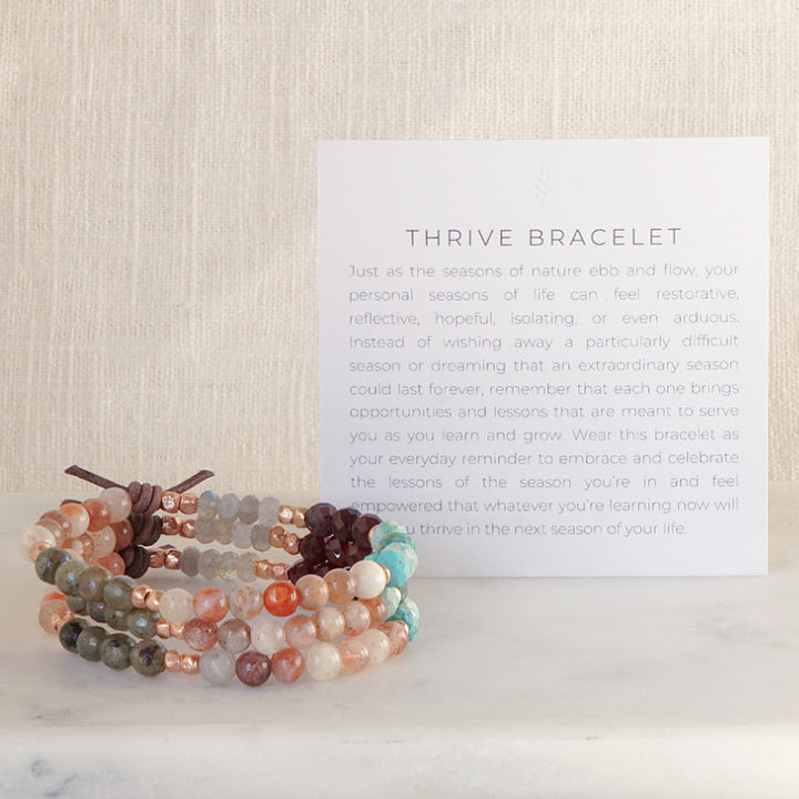 Thrive Mini Bracelet Stack of Three with Meaning Card - Just as the seasons of nature ebb and flow, your personal seasons of life can feel restorative, reflective, hopeful, isolating, or even arduous. Wear this bracelet as your everyday reminder to embrace and celebrate the lessons of the season you’re in and feel empowered that whatever you’re learning now will help you thrive in the next season of your life.